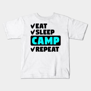 Eat, sleep, camp, repeat Kids T-Shirt